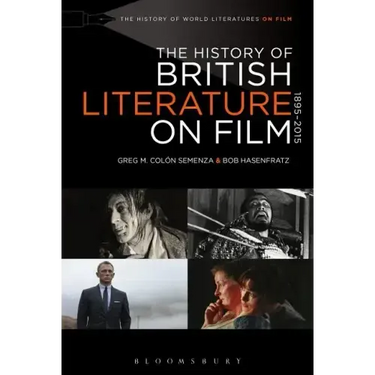 The History of British Literature on Film, 1895-2015