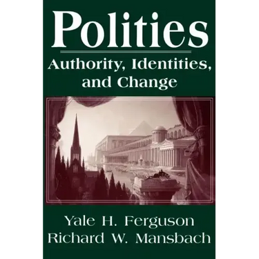 Polities: Authority, Identities, and Change