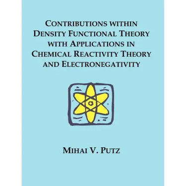 Contributions within Density Functional Theory with Applications in Chemical Reactivity Theory and Electronegativity