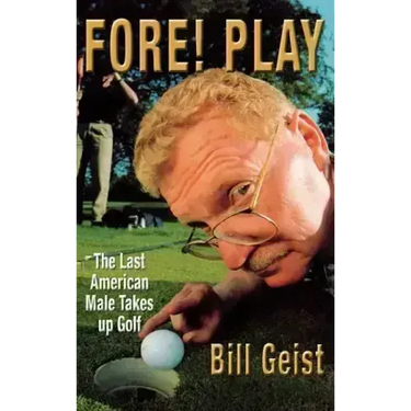Fore! Play: The Last American Male Takes Up Golf