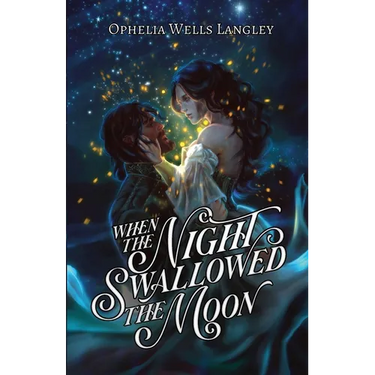 When The Night Swallowed The Moon: A Vampire Fantasy Romance