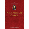 A Christmas Carol: in Prose Being A Ghost-Story of Christmas