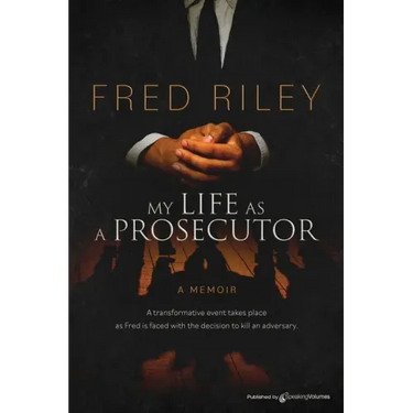 My Life as a Prosecutor