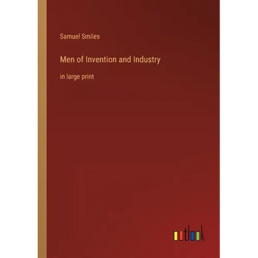 Men of Invention and Industry: in large print