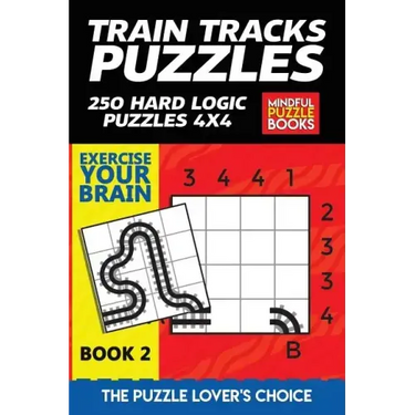 Train Tracks Puzzles: 250 Hard Logic Puzzles 4x4