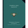 Symbols and Amulets