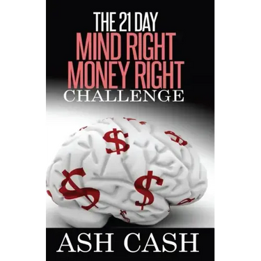 The 21 Day Mind Right Money Right Challenge