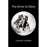 The Drive to Glory