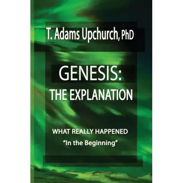 Genesis: The Explanation