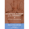 Dialectical Anatomy of the Eucharist: An Étude in Phenomenology