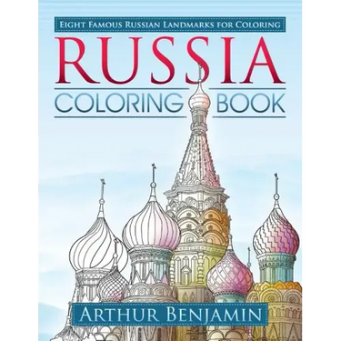 Russia Coloring Book: 8 Famous Russian Landmarks for Coloring