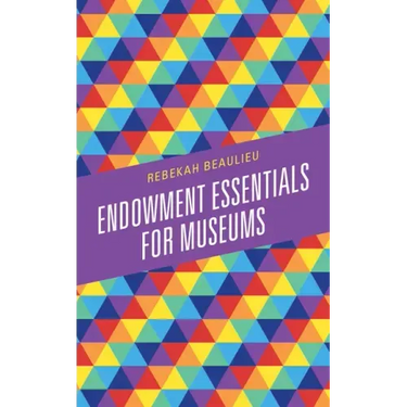 Endowment Essentials for Museums