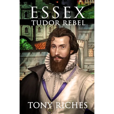 Essex - Tudor Rebel