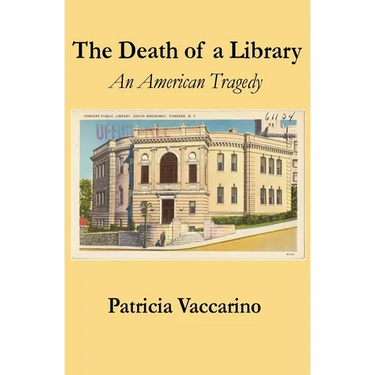 The Death of a Library: An American Tragedy
