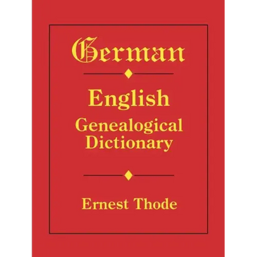 German-English Genealogical Dictionary
