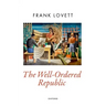 The Well-Ordered Republic