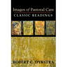 Images of Pastoral Care: Classic Reading