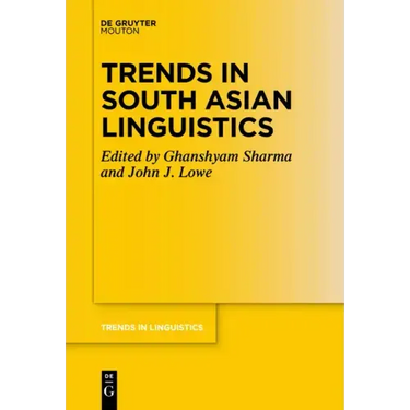 Trends in South Asian Linguistics