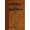 The Marquis And The Chevalier - A Study In The Psychology Of Sex As Illustrated By The Lives And Personalities Of The Marquis de Sade And The Chevalie