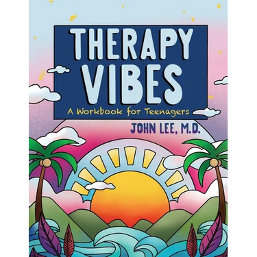 Therapy Vibes: A Workbook for Teenagers
