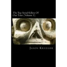 The Top Serial Killers Of Our Time (Volume 5): True Crime Committed By The World's Most Notorious Serial Killers