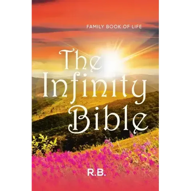 The Infinity Bible: Family Book of Life