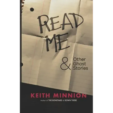 Read Me and Other Ghost Stories