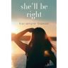 She'll be Right