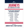 Journeys: An American Story: 72 Essays about Immigration and American Greatness
