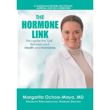 The Hormone Link: Recognize the "Link" Between your Health and Hormones