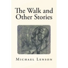 The Walk and Other Stories