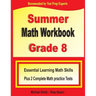 Summer Math Workbook Grade 8: Essential Learning Math Skills Plus Two Complete Math Practice Tests