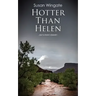 Hotter Than Helen