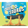 The Chick-O-Saurus