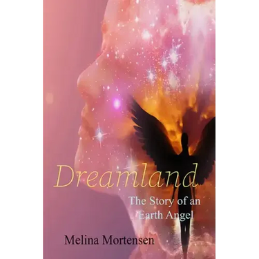 Dreamland: The Story of an Earth Angel