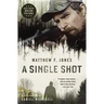 A Single Shot