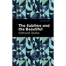 The Sublime and the Beautiful