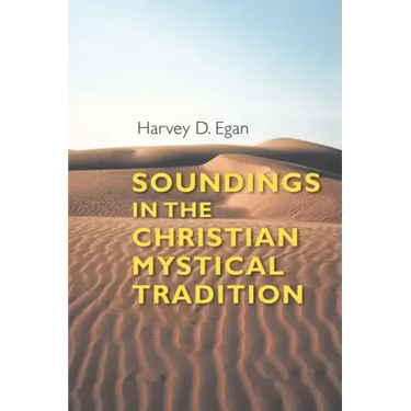 Soundings in the Christian Mystical Tradition