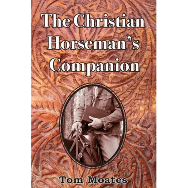 The Christian Horseman's Companion