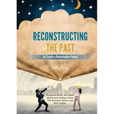 Reconstructing the Past to Create a Remarkable Future