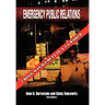 Emergency Public Relations: Crisis Management in a 3.0 World