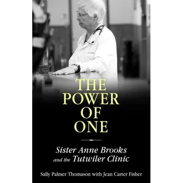 The Power of One: Sister Anne Brooks and the Tutwiler Clinic