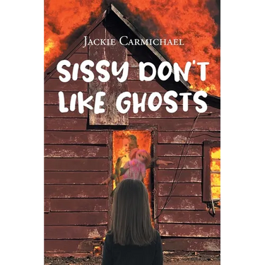 Sissy Don't Like Ghosts
