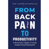 From Back Pain to Productivity