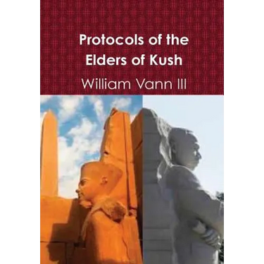 Protocols of the Elders of Kush (Cush)