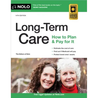 Long-Term Care: How to Plan & Pay for It
