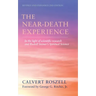 The Near-Death Experience: In the Light of Scientific Research and Rudolf Steiner's Spiritual Science