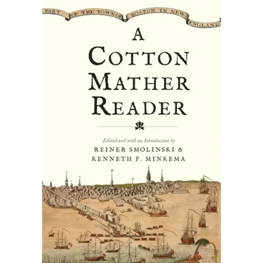A Cotton Mather Reader