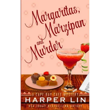 Margaritas, Marzipan, and Murder