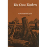 The Cross Timbers: Memories of a North Texas Boyhood